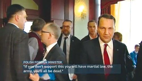 Film nagrany przez ekipę telewizji ITV pokazuje moment, gdy ministrowie spraw zagranicznych UE wychodzą z jednego z kolejnych spotkań z liderami opozycji. Radosław Sikorski mówi do jednego z nich: - Jesteś tak bardzo w błędzie... Jeśli nie podpiszecie [porozumienia], będziecie mieli stan wyjątkowy, armię i wszyscy będziecie martwi... Porozumienie podpisano, ale to ono pozostało martwe. Nie zostało uznane przez rebeliantów z Majdanu, gdzie następnego dnia doszło do krwawych walk