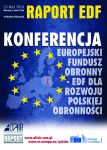 Jak pozyskać środki dla polskiej zbrojeniówki z Europejskiego Funduszu Obronnego?