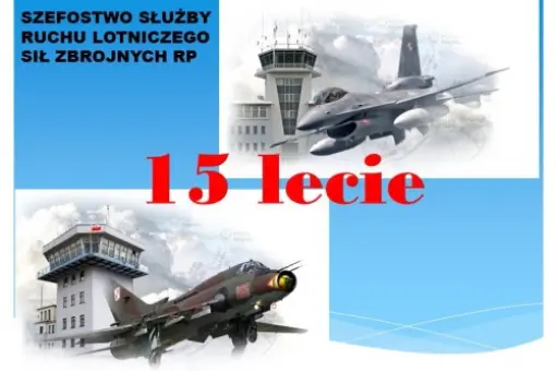 15-lecie Służby Ruchu Lotniczego SZ RP