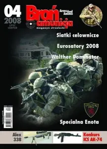 Broń i Amunicja 04/2008